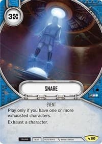 Snare - Legacies - Star Wars: Destiny card