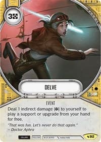 Delve - Legacies - Star Wars: Destiny card
