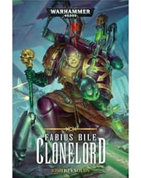 Fabius Bile 2: Clonelord - Warhammer Novels - Warhammer Books card