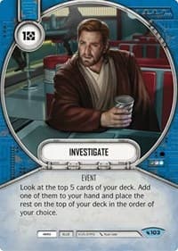 Investigate - Legacies - Star Wars: Destiny card