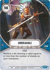 Unbreakable - Legacies - Star Wars: Destiny card