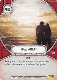 Final Moment - Legacies - Star Wars: Destiny card