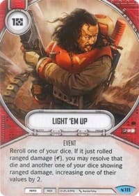 Light 'Em Up - Legacies - Star Wars: Destiny card