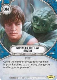 Stronger You Have Become - Legacies - Star Wars: Destiny card
