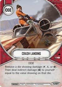 Crash Landing - Legacies - Star Wars: Destiny card