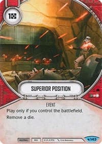 Superior Position - Legacies - Star Wars: Destiny card