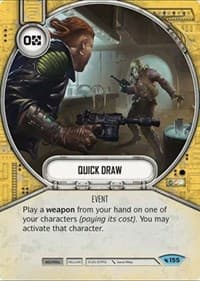 Quick Draw - Legacies - Star Wars: Destiny card