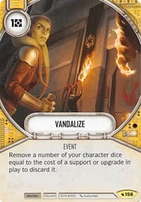 Vandalize - Legacies - Star Wars: Destiny card