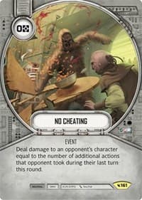 No Cheating - Legacies - Star Wars: Destiny card