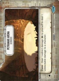 Petranaki Arena - Geonosis - Legacies - Star Wars: Destiny card