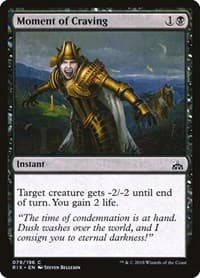 Moment of Craving - Rivals of Ixalan - Magic: The Gathering card