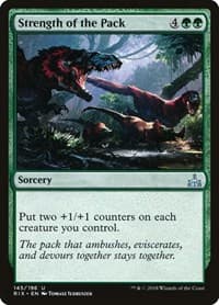Strength of the Pack - Rivals of Ixalan - Magic: The Gathering card