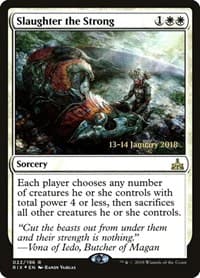 Slaughter the Strong - Prerelease Cards - Magic: The Gathering card
