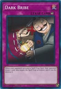 Dark Bribe - Structure Deck: Wave of Light - YuGiOh card