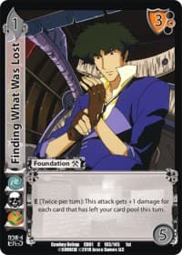 Finding What Was Lost - Cowboy Bebop - UniVersus card