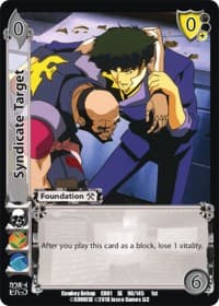 Syndicate Target - Cowboy Bebop - UniVersus card