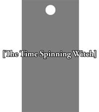 The Time Spinning Witch Booster Pack - The Time Spinning Witch - Force of Will card
