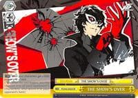 THE SHOW'S OVER - Persona 5 - Weiss Schwarz card