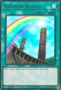 Rainbow Bridge - Legendary Duelists: Ancient Millennium - YuGiOh card