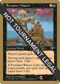 Forsaken Wastes - 1997 Jakub Slemr (MIR) (SB) - World Championship Decks - Magic: The Gathering card