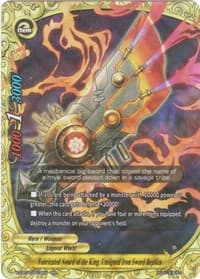 Fabricated Sword of the King, Unsigned Iron Sword Replica - Driven to Disorder - Future Card BuddyFight card