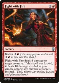 Fight with Fire - Dominaria - Magic: The Gathering card