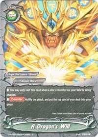 A Dragon's Will - New World Chaos - Future Card BuddyFight card