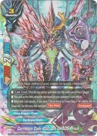 Corrosion Code 450, Dis CHAOS Prism - New World Chaos - Future Card BuddyFight card