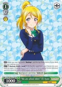 "We are school idols!" Eli Ayase - Love Live! DX Vol.2 - Weiss Schwarz card