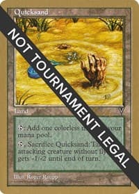 Quicksand - 1998 Randy Buehler (VIS) - World Championship Decks - Magic: The Gathering card