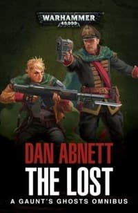 The Lost: A Gaunt's Ghost Omnibus - Warhammer Novels - Warhammer Books card