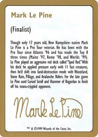 1999 Mark Le Pine Biography Card - World Championship Decks - Magic: The Gathering card