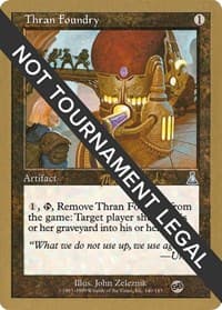 Thran Foundry - 1999 Matt Linde (UDS) (SB) - World Championship Decks - Magic: The Gathering card