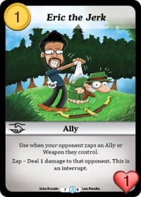 Eric the Jerk - Season 1 - Munchkin CCG card
