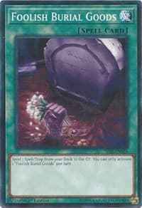 Foolish Burial Goods - Structure Deck: Lair of Darkness - YuGiOh card