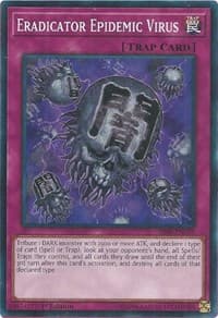 Eradicator Epidemic Virus - Structure Deck: Lair of Darkness - YuGiOh card