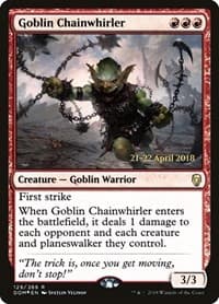 Goblin Chainwhirler - Prerelease Cards - Magic: The Gathering card