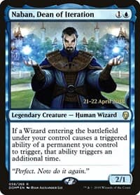 Naban, Dean of Iteration - Prerelease Cards - Magic: The Gathering card