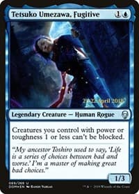 Tetsuko Umezawa, Fugitive - Prerelease Cards - Magic: The Gathering card