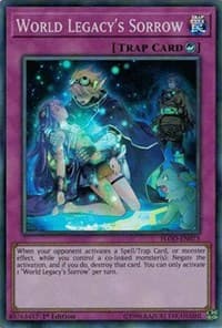 World Legacy's Sorrow - Flames of Destruction - YuGiOh card