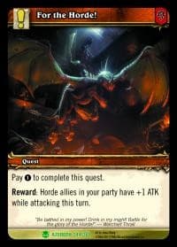 For the Horde! - Heroes of Azeroth - WoW card