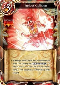 Furious Collision - The New World Order Admissions - The Caster Chronicles card