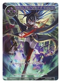 Every Last Ounce of Strength (Full Art) - Winds of the Ominous Moon - Force of Will card