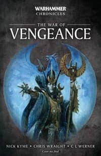 Warhammer Chronicles Series 6: The War of Vengeance - Warhammer Novels - Warhammer Books card