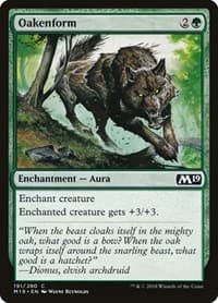Oakenform - Core Set 2019 - Magic: The Gathering card