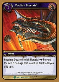 Foolish Mortals! - Onyxia's Lair - WoW card