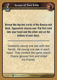 Lesser of Two Evils - Onyxia's Lair - WoW card
