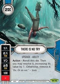 There Is No Try (Card Only) - Way of the Force - Star Wars: Destiny card
