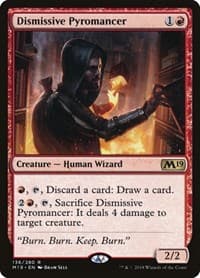 Dismissive Pyromancer - Core Set 2019 - Magic: The Gathering card