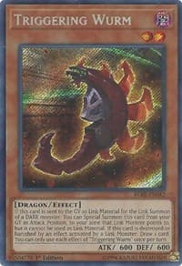 Triggering Wurm - Battles of Legend: Relentless Revenge - YuGiOh card